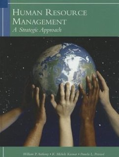 Human Resources Management: A Strategic Approach - Anthony, William P.; Kacmar, K. Michelle; Perrewe, Pamela L.
