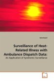 Surveillance of Heat-Related Illness with Ambulance Dispatch Data: