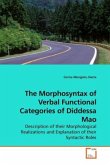 The Morphosyntax of Verbal Functional Categories of Diddessa Mao