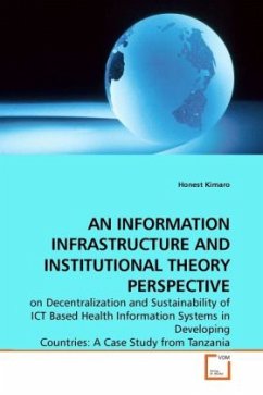 AN INFORMATION INFRASTRUCTURE AND INSTITUTIONAL THEORY PERSPECTIVE - Kimaro, Honest