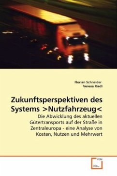 Zukunftsperspektiven des Systems Nutzfahrzeug - Schneider, Florian;Riedl, Verena