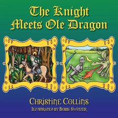 The Knight Meets Ole Dragon - Collins, Christine