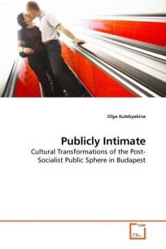 Publicly Intimate - Kulebyakina, Olga