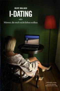 Cover I-Dating oder Männer, die mich nicht lieben wollten