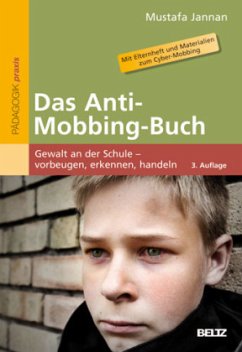 Das Anti-Mobbing-Buch, m. Elternheft - Jannan, Mustafa