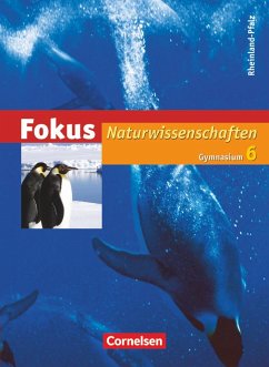 Fokus Naturwissenschaften 6. Schuljahr. Schülerbuch. Gymnasium Rheinland-Pfalz - Heepmann, Bernd;Arnold, Karin;Bresler, Siegfried