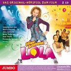 Hier kommt Lola! / Lola Bd.1, Das Original-Hörspiel zum Film (2 Audio-CDs)
