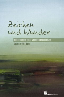 Zeichen und Wunder - Bark, Joachim T.