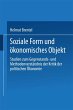 Soziale Form und ökonomisches Objekt - Bild 1