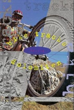 Dolomiten / Bike Tracks - Hackl, Wolfgang; Mühlbachler, Wolfgang J.