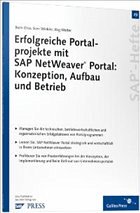 Erfolgreiche Portalprojekte mit SAP NetWeaver Portal: Konzeption, Aufbau und Betrieb - Otto, Boris / Winkler, Sven / Wolter, Jörg