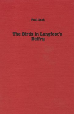 The Birds in Langfoot's Belfry - Zech, Paul