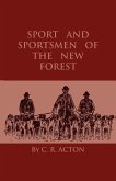 Sport And Sportsmen Of The New Forest