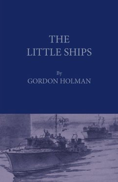 The Little Ships - Holman, Gordon