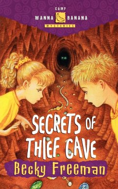 Secrets of Thief Cave - Freeman, Becky