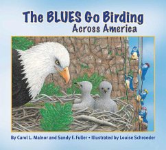 The Blues Go Birding Across America - Malnor, Carol; Fuller, Sandy