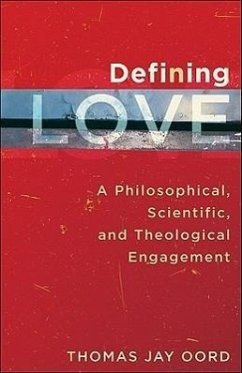 Defining Love - Oord, Thomas Jay