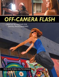 Off-Camera Flash: Creative Techniques for Digital Photographers - Deutschmann, Robin; Deutschmann, Rod