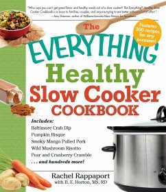 The Everything Healthy Slow Cooker Cookbook - Rappaport, Rachel; Horton, B E