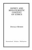 Dewey & The Behavioristic Context of Ethics