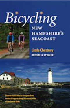 Bicycling New Hampshire's Seacoast - Chestney, Linda