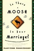 Is There a Moose in Your Marriage?