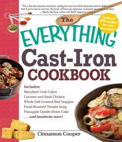The Everything Cast-Iron Cookbook - Cooper, Cinnamon