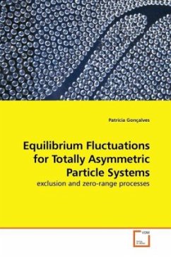 Equilibrium Fluctuations for Totally Asymmetric Particle Systems - Gonçalves, Patrícia