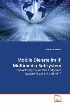 Mobile Dienste im IP Multimedia Subsystem - Famler, Bernhard