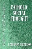 Introducing Catholic Social Thought