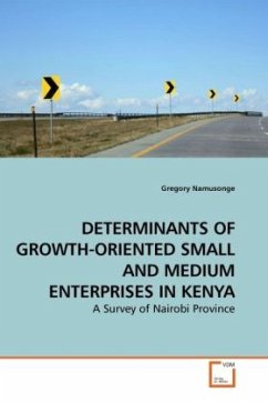 DETERMINANTS OF GROWTH-ORIENTED SMALL AND MEDIUM ENTERPRISES IN KENYA - Namusonge, Gregory
