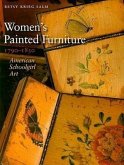 Women's Painted Furniture, 1790-1830: American Schoolgirl Art