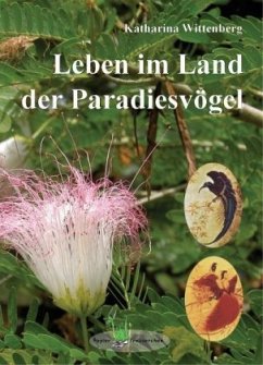 Leben im Land der Paradiesvögel - Wittenberg, Katharina