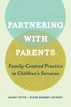 Partnering with Parents - Trute, Barry; Hiebert-Murphy, Diane