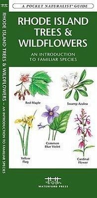 Rhode Island Trees & Wildflowers - Kavanagh, James; Waterford Press