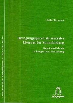 Cover Bewegungsspuren als zentrales Element der Stimmbildung, m. Audio-CD