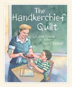 The Handkerchief Quilt - Crane, Carol