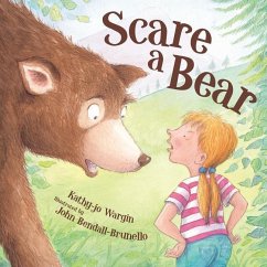 Scare a Bear - Wargin, Kathy-Jo