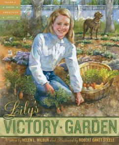 Lily's Victory Garden - Wilbur, Helen L