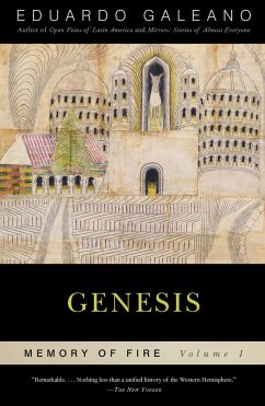 Genesis: Memory of Fire, Volume 1 - Galeano, Eduardo