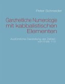 Ganzheitliche Numerologie mit kabbalistischen Elementen