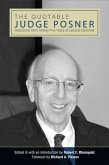 The Quotable Judge Posner: Selections from Twenty-Five Years of Judicial Opinions