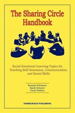 The Sharing Circle Handbook - Palomares, Susanna; Schuster, Sandy; Watkins, Cheryl