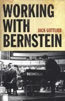 Working with Bernstein - Gottlieb, Jack