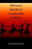 Women's Spiritual Leadership in Africa