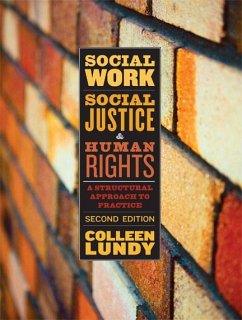 Social Work, Social Justice, and Human Rights - Lundy, Colleen