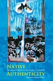Native Authenticity: Transnational Perspectives on Native American Literary Studies