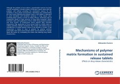 Mechanisms of polymer matrix formation in sustained release tablets - Dumicic, Aleksandra