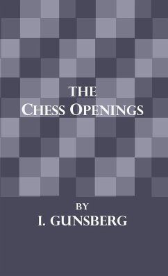 The Chess Openings - Gunsberg, L.