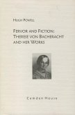 Fervor and Fiction: Therese Von Bacheracht and Her Works